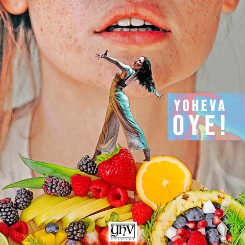 Yoheva - OYE! [YHV109]